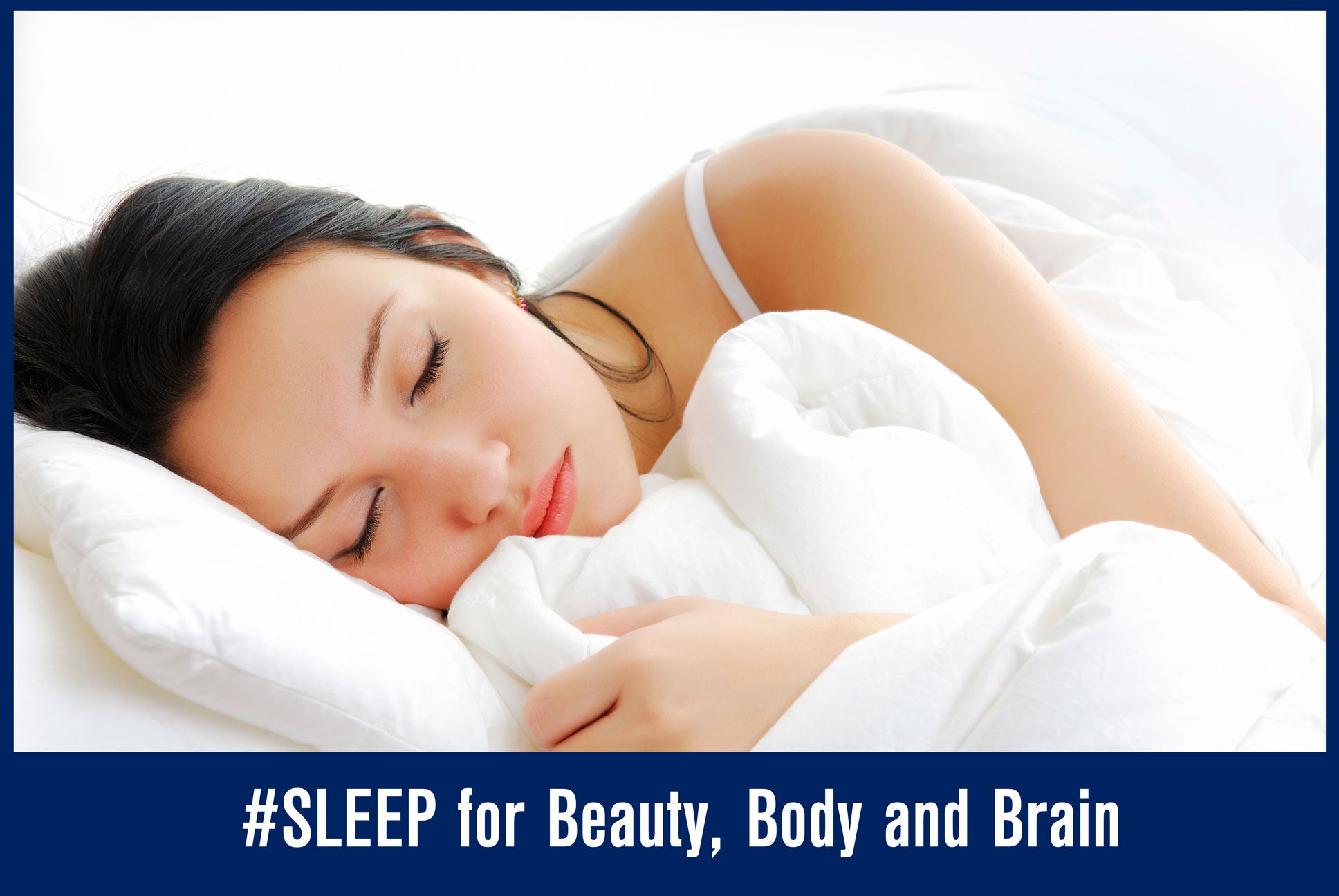 Sleep For Beauty, Body, Brain