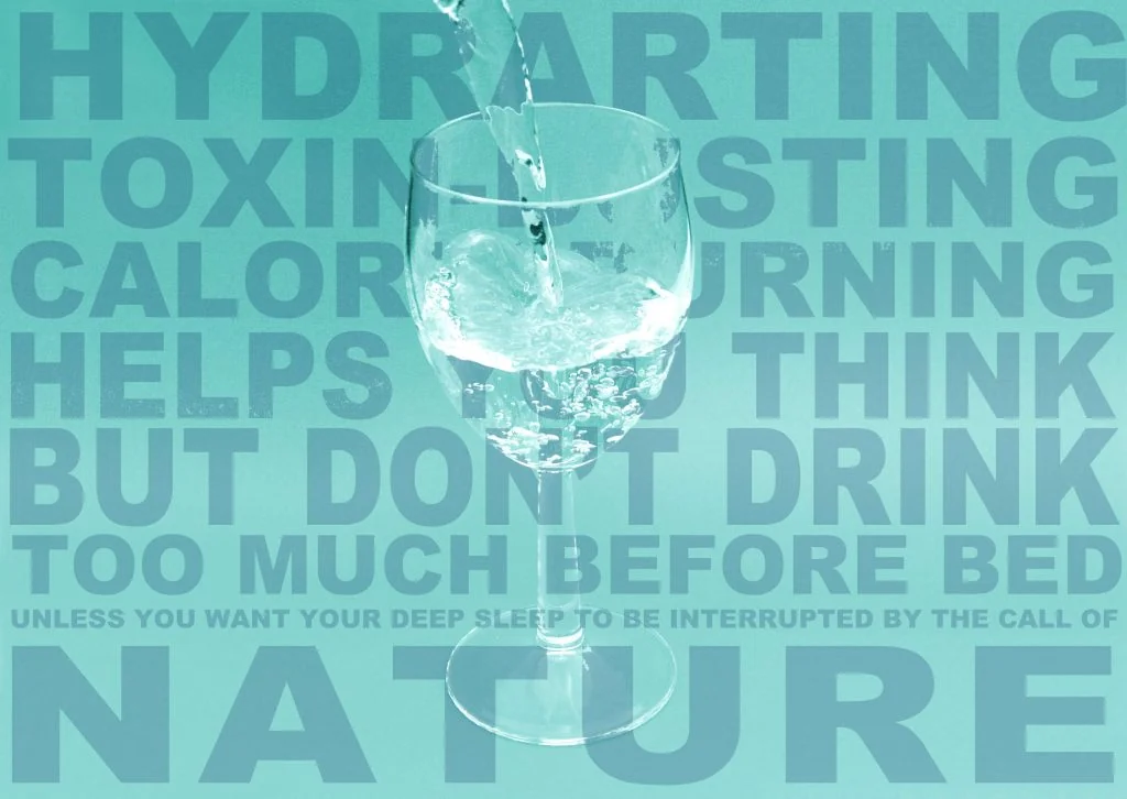 WATER BEFORE BEDTIME